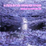 DJ PISTA-DEL-SOL SPRINGS MIX SESSION
