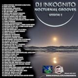 DJ INKOGNITO NOCTURNAL GROOVES 1