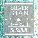 Silver Stan - March session MIX