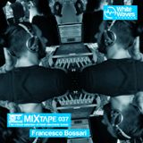 Mixtape_037 - Francesco Bossari (jul.2015)