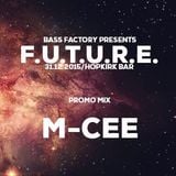 BASS FACTORY presents FUTURE PROMO MIX