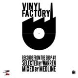 Medline - Vinyl Factory - Records From The Shop #1