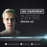 Jay Hardway | 'Inspire' Podcast #25