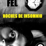 FEL - NOCHES DE INSOMNIO