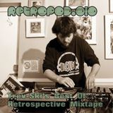 RETROPOD010 - Trev-Ski’s Best Of Retrospective mixtape (May 2012)