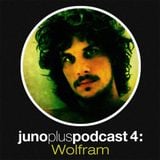 Juno Plus Podcast 04 - Wolfram
