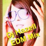 Dj Hazell EDM Mixset