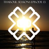 Thaisoul Sessions Ep. 13 w/guest Nikos Diamantopoulos