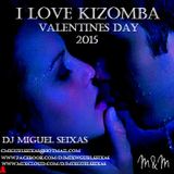 I LOVE KIZOMBA....DJ MIGUEL SEIXAS