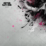 Never Say Die - Volume 58 - Megamix
