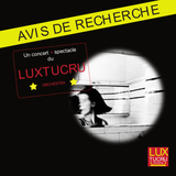 Luxtucru Orchestra | AVIS DE RECHERCHE