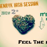 Paul Henryk High Session#2