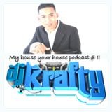 MY HOUSE YOUR HOUSE episode # 2