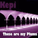 These Are My Plums
