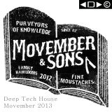 Movember - Tech House - November 2013