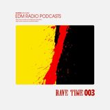 EDM Radio Rave Time 03