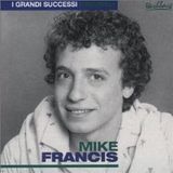 MIKE FRANCIS 'SONGS'