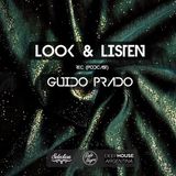 LOOK & LISTEN ► REC# 06 // Guido Prado