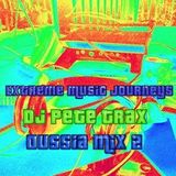 Extreme Music Journeys ( Oussia Mix 2 ) Mix By Pete Trax