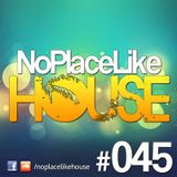 No Place Like House #045