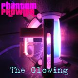 Phantom Prowler - ''The Glowing'' (Downtempo Mix)