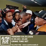 Alpha Beat #20 - Grime Special Set - 04.03.2016
