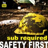 Safety First