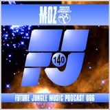 MOZDJ - FJ MUSIC PODCAST 006
