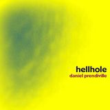 Hellhole Mega Mix - Daniel Prendiville