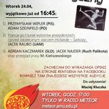 Rentgen Polityczny 24.04: Wipler (PiS), Szejnfeld (PO), Raubo (UAM), Najder (RP), Kaczmarek (SLD)