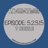 The Outcast Mix Series ft T Dizzle