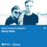 Prozak 2.0 Podcast by Ballantines Episode 2: Viadrina