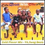 Gold Flavor Mix - VA.Swag Beatz