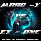 MARO-X vs DJ EX-ONE - Euphoric Hardstyle Vol.1 >in the mix<
