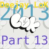 2013 Podcast Part 13