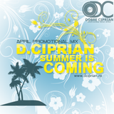 D.Ciprian - Summer is coming (April Promo)