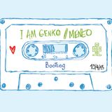 i am genko @ meneo (bootleg 13/4/13)