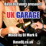 UK Garage Mix - by DJ Mark G (BaseDJ.co.uk)