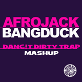 Afrojack - Bangduck (Danc!t Dirty Trap Mashup)