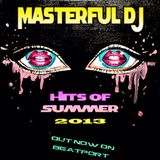 Masterful DJ - Hits Of Summer 2013