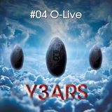 Y3ARS Podcast #04 - O-Live