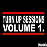 Turn up Sessions Vol 1.