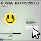 HUMAN_HAPPINESS.EXE - mixed by Michael B