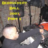 Craig Alexander Debauchery Ball 2007 Part 1
