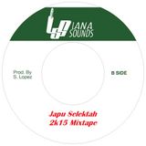 JAPU SELEKTAH _2K15MIXTAPE