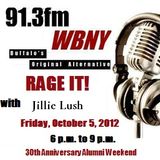 Rage It w/ Jillie Lush (91.3 FM WBNY 30th Anniversary edition)
