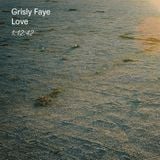 Mix 008: Grisly Faye – Love