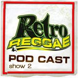 Retro Reggae Show 2