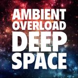 Ambient Overload - Deep Space