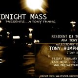 Archive: Midnight Mass w.guest Dj Tony Humphries 2_8_08